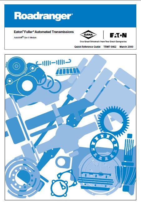 Eaton Fuller AutoShift Gen II Model Tranmissions Diagnostic Guide