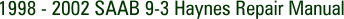 1998 - 2002 SAAB 9-3 Haynes Repair Manual