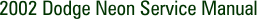2002 Dodge Neon Service Manual