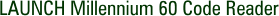 LAUNCH Millennium 60 Code Reader