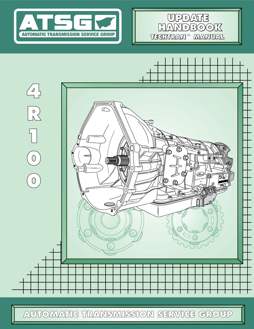 Ford 4R100 Transmission Update Manual
