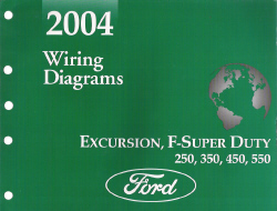 2004 Ford Excursion, F250, F350, F450, F550 & F-Super Duty ... auto repair wiring diagrams 